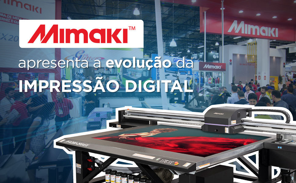 Mimaki reforça seu posicionamento na FESPA Digital Printing