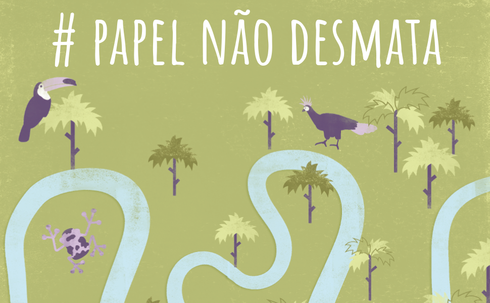 Nova campanha de Two Sides Brasil reforça: #PapelNãoDesmata