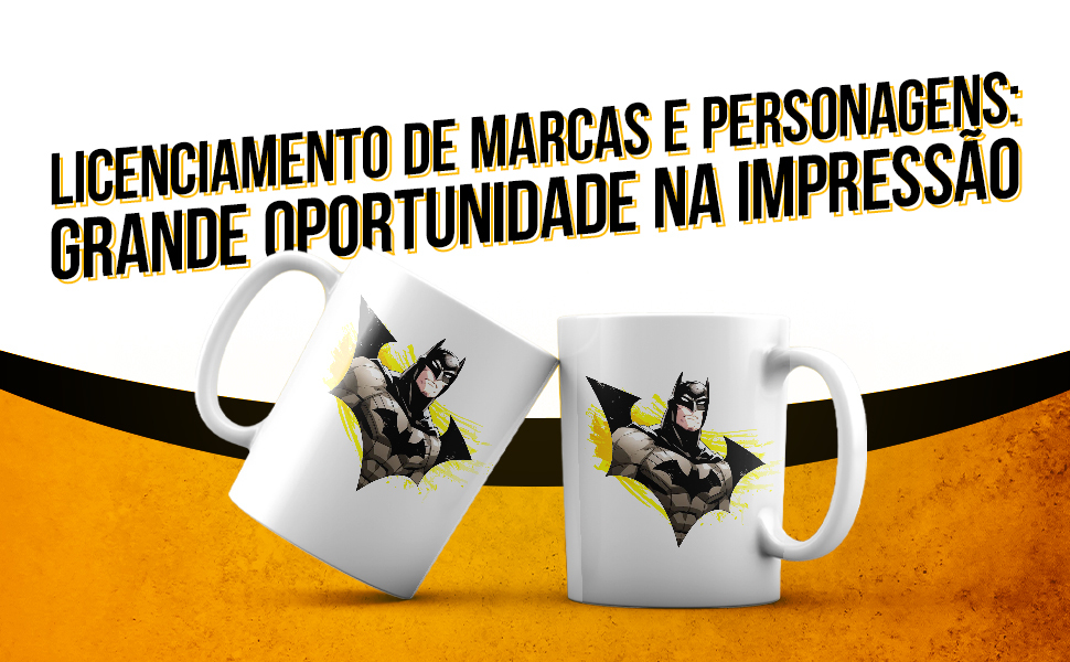 Licenciamento de marcas e personagens: grande oportunidade na impressão