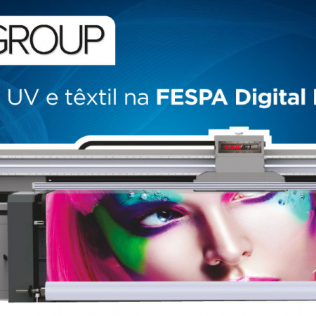 Impressão UV e têxtil são destaques da BR Group para FESPA Digital Printing