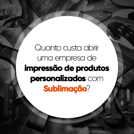 Vídeo: Quanto custa abrir uma empresa de impressão de personalizados com sublimação?