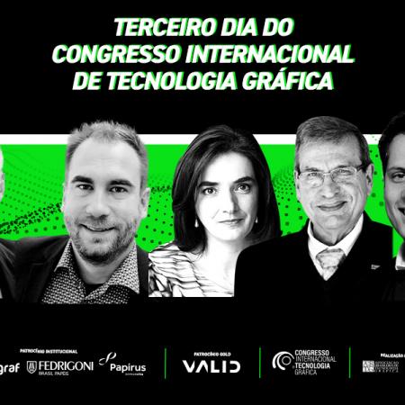 Terceiro dia do Congresso Internacional de Tecnologia Gráfica apresenta novos conceitos