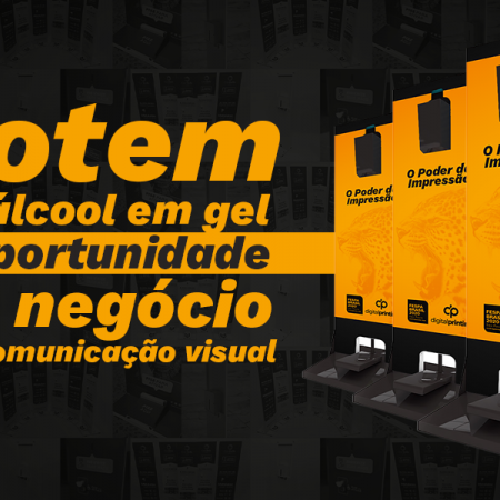 Totem de álcool em gel é oportunidade de negócio em comunicação visual