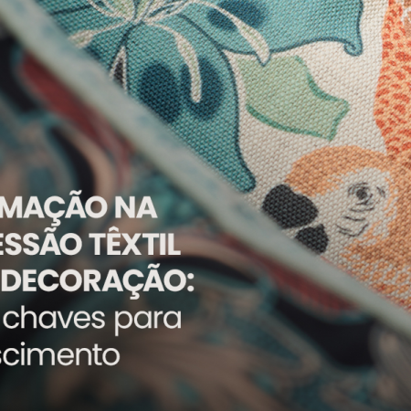 Artigo: Sublimação na impressão têxtil para decoração: cinco chaves para o crescimento