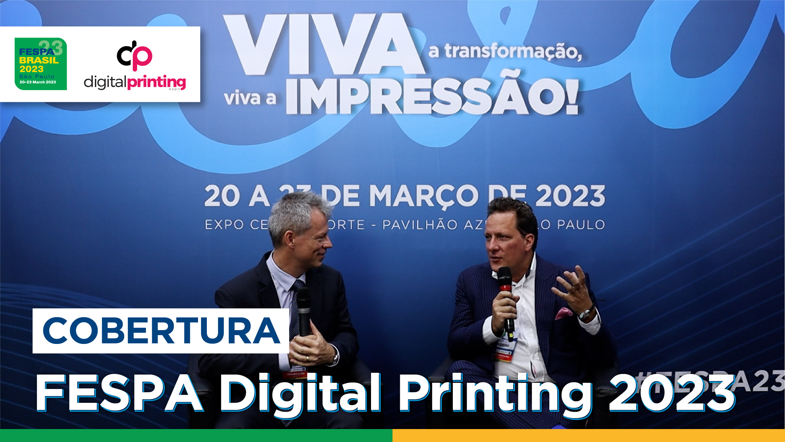 FESPA Digital Printing 2023: confira uma valiosa conversa sobre o novo mundo da impressão!
