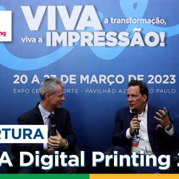 FESPA Digital Printing 2023: confira uma valiosa conversa sobre o novo mundo da impressão!