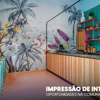 Impressão de interiores: oportunidades na comunicação visual